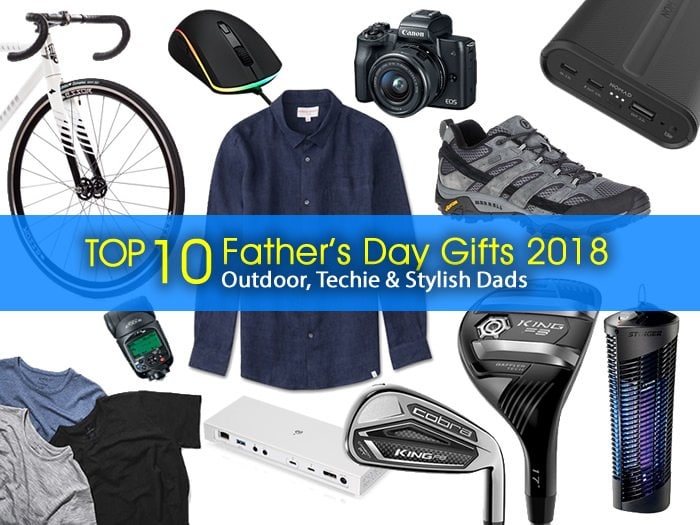 Top 10 Father’s Day Gifts 2018: Outdoor, Techie & Stylish Dads