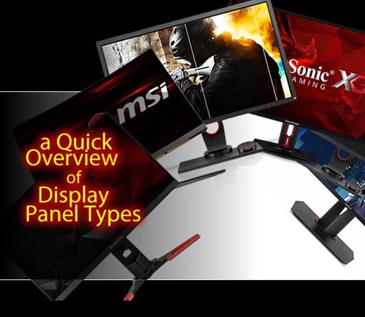a Quick Overview on Display Panel Types: TN, VA, IPS, OLED