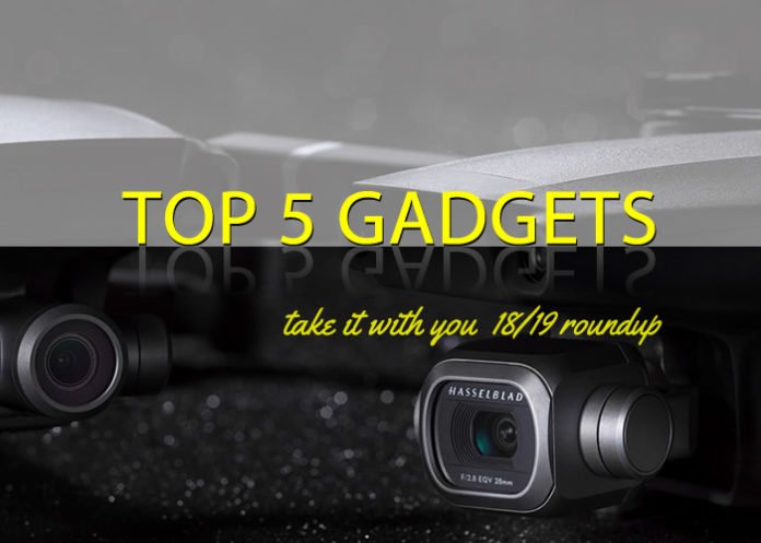 Top 5 Gadgets 18/19: Take it with you