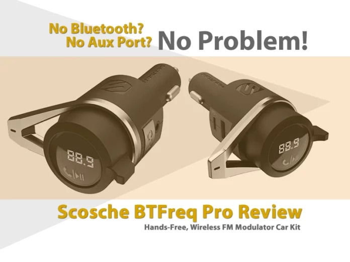 Scosche BTFreq Pro Review